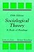 Sociological Theory: A Book of Readings