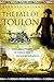 The Fall of Toulon by Bernard Ireland