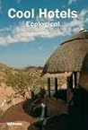 Cool Hotels Ecological Cool Hotels Ecological