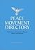 Peace Movement Directory: North American Organizations, Programs, Museums and Memorials