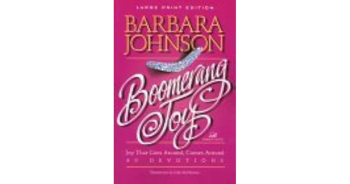 Boomerang Joy by Barbara Johnson