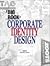 Big Book of Corporate Identity Design