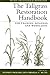 The Tallgrass Restoration Handbook by Stephen Packard