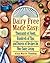 Dairy Free Made Easy: Thous...