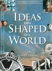 Ideas That Shaped Our World: Great Concepts of Then and Now (Hardcover)
