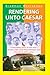 Rendering Unto Caesar: A Fascinating Story of One Man's Tenure under Nine Prime Ministers and Presidents of Sri Lanka