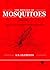 The Biology of Mosquitoes, Volume 1 by Alan N. Clements