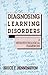 Diagnosing Learning Disorders: A Neuropsychological Framework