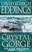 Crystal Gorge by David Eddings
