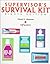 Supervisor's Survival Kit: ...