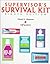 Supervisor's Survival Kit by Elwood N. Chapman Supervisor's Survival Kit by Elwood N. Chapman