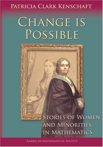 Change Is Possible: Stories of Women and Minorities in Mathematics (Paperback)