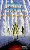 Perry Rhodan - numéro 155 Offensive sur Old man Perry Rhodan - numéro 155 Offensive sur Old man