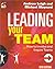Leading Your Team: How to Involve and Inspire Teams