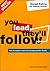 You Lead, They'll Follow: How to Inspire, Lead and Manage People, Really