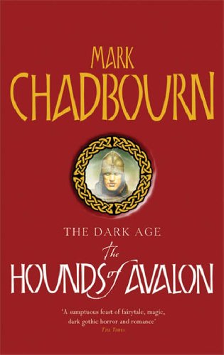 The Hounds of Avalon (Dark Age, #3)