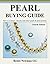 Pearl Buying Guide by Renée Newman