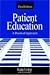 Patient Education: A Practi...