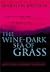 The Wine-Dark Sea of Grass