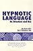 Hypnotic Language: Its Stru...