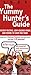 The Yummy Hunter's Guide, 2006: The Best-Tasting, Low-Calorie Foods and Where to Shop for Them