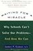 Waiting for a Miracle: Why ...