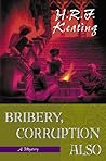 Bribery, Corrupti...