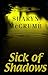 Sick of Shadows (Elizabeth MacPherson Mystery, #1)