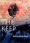 The Keep (Kuhl House Poets) The Keep (Kuhl House Poets)
