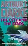 The City and the Stars by Arthur C. Clarke