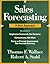 Sales Forecasting by Thomas F. Wallace