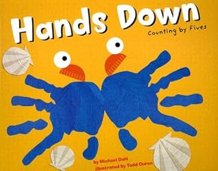 Hands Down: Counting by Fives (Know Your Numbers)