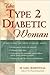 The Type 2 Diabetic Woman