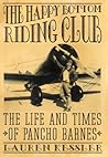 The Happy Bottom Riding Club by Lauren Kessler The Happy Bottom Riding Club by Lauren Kessler