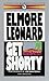 Get Shorty by Elmore Leonard Get Shorty by Elmore Leonard