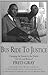 Bus Ride to Justice: Changing the System by the System : The Life and Works of Fred D. Gray Preacher, Attorney, Politician : Lawyer for Rosa Parks,