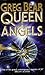 Queen Of Angels by Greg Bear