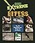 The Planet's Most Extreme Biters