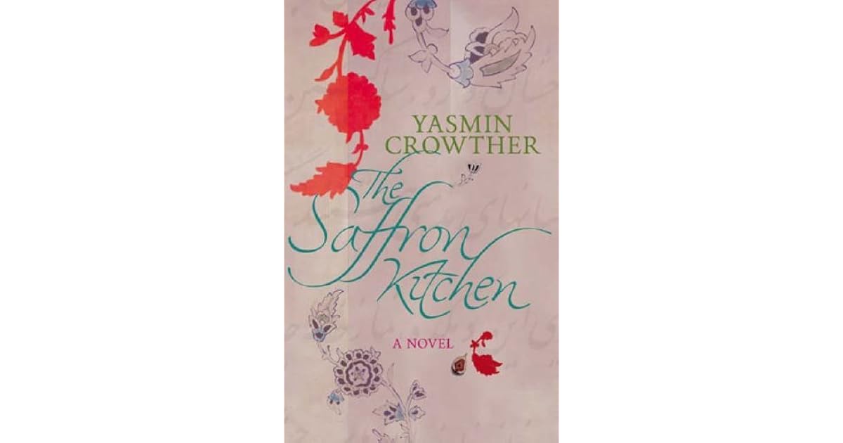 The Saffron Kitchen by Yasmin Crowther