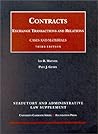 Contracts: Exchange Transactions and Relations, 3rd Ed. (Statutory and Administrative Law Supplement) (University Casebook Series)