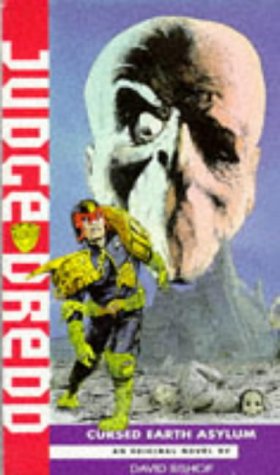 Judge Dredd: Cursed Earth Asylum (Paperback)