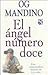 El Angel Numero Doce by Og Mandino El Angel Numero Doce by Og Mandino