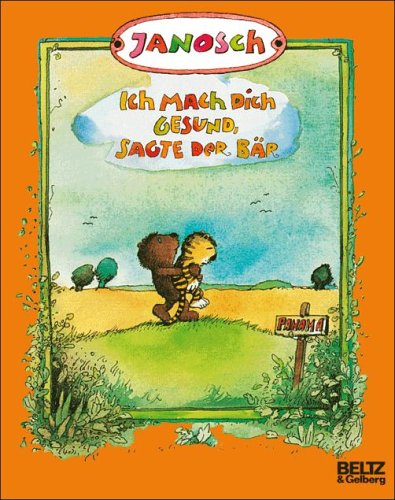 Ich mach dich gesund, sagte der Bär (Hardcover)