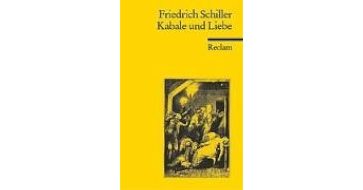 Kabale Und Liebe Friedrich Schiller www.goodreads.com