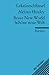 Aldous Huxley: Brave New World. Lektüreschlüssel für Schüler