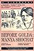 Before Golda: Manya Shochat : A Biography (English and Hebrew Edition)