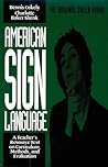American Sign Language Green Books, A Teacher's Resource Text on Curriculum, Methods, and Evaluation American Sign Language Green Books, A Teacher's Resource Text on Curriculum, Methods, and Evaluation