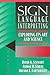 Sign Language Interpreting by David A.; Cartwright Stewart Sign Language Interpreting by David A.; Cartwright Stewart