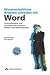 Wissenschaftliche Arbeiten schreiben mit Word. by Ralf Albrecht