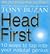 Head First: 10 Ways to Tap into Your Natural Genius